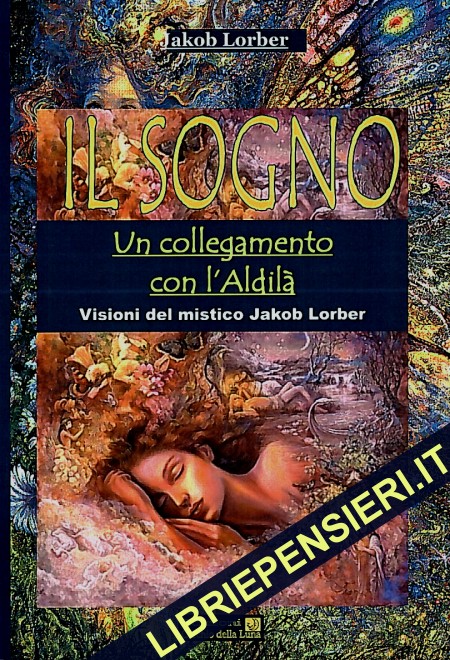 Il Sogno di Jakob Lorber